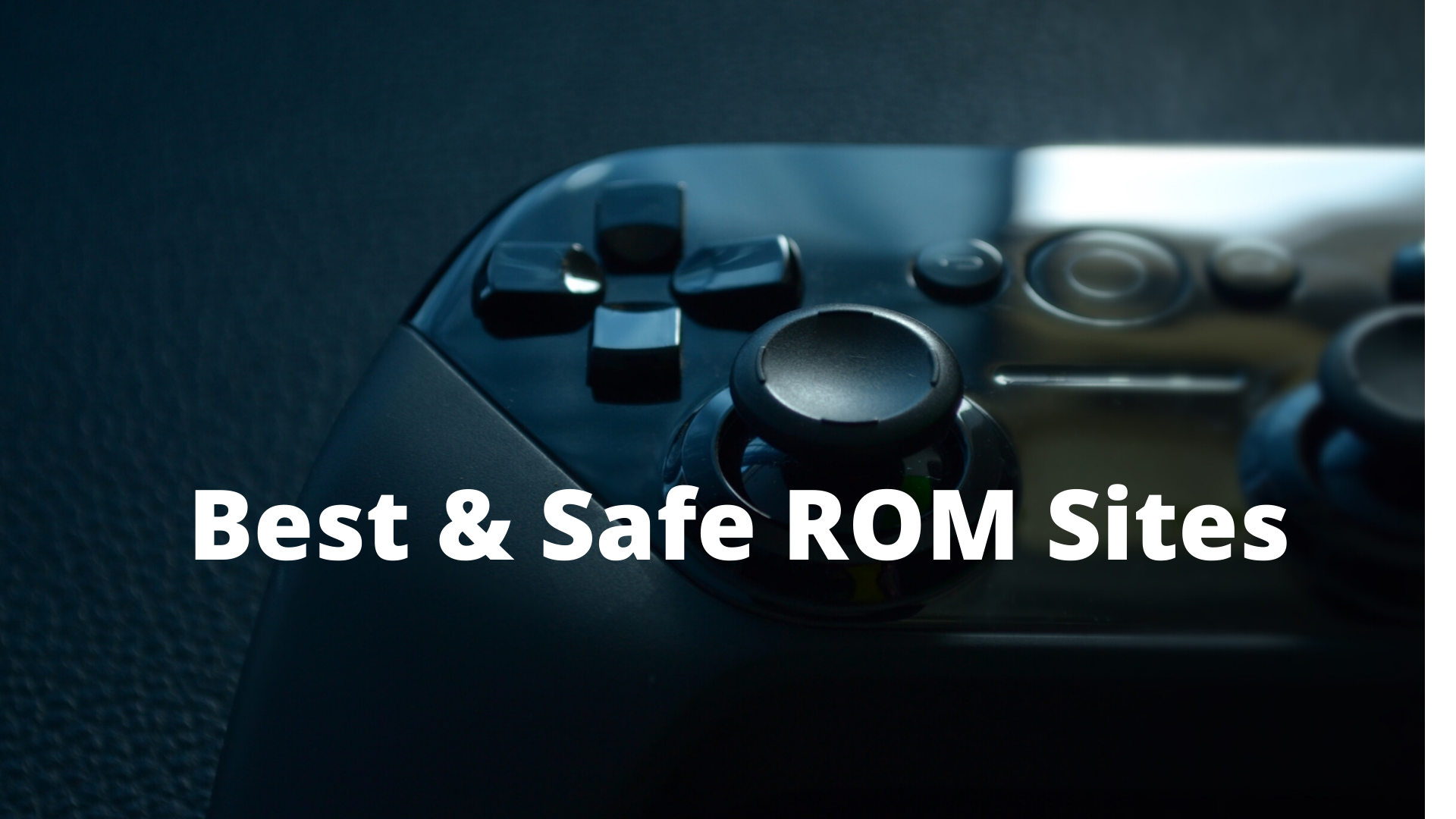 17 Best Safe Rom Sites 2020 Updated List