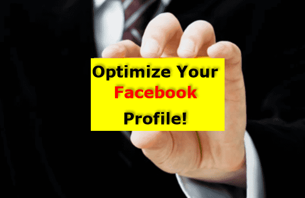 Importance of a Well-Optimized Facebook Profile